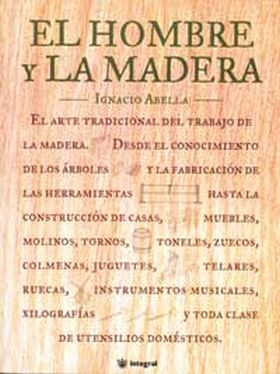 EL HOMBRE Y LA MADERA. RUSTICA