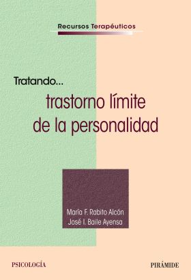 TRATANDO... TRASTORNO LIMITE DE LA PERSONALIDAD