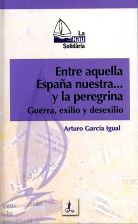 Entre aquella España nuestra... y la peregrina