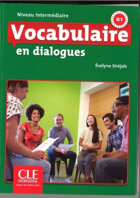 VOCABULAIRE EN DIALOGUES - NIVEAU INTERMEDIAIRE - 