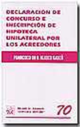 DECLARACION DE CONCURSO E INSCRIPCION DE HIPOTECA