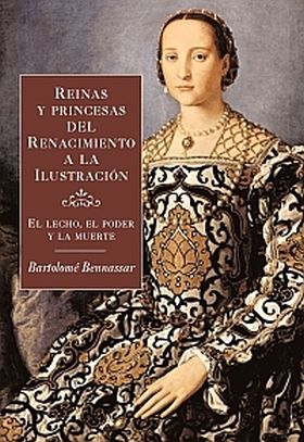 Reinas y princesas del Renacimiento a la Ilustración