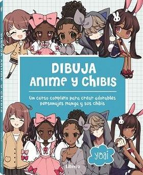 DIBUJA ANIME Y CHIBIS- CURSO COMPLETO CREAR PERSONAJES MANGA Y CHIBI