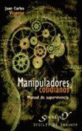 Manipuladores cotidianos. Manual de supervivencia