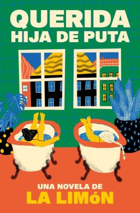 Querida hija de puta