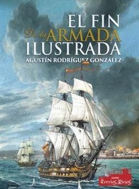 FIN DE LA ARMADA ILUSTRADA, EL