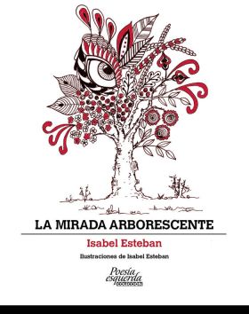 LA MIRADA ARBORESCENTE