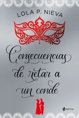 CONSECUENCIAS DE RETAR A UN CONDE
