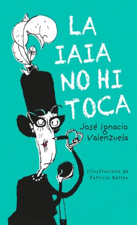 La iaia no hi toca
