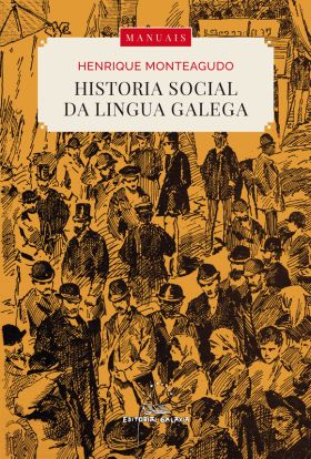 HISTORIA SOCIAL DA LINGUA GALEGA