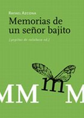 MEMORIAS DE UN SEÑOR BAJITO 2º EDICION