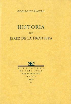 HISTORIA DE JEREZ DE LAFRONTERA (FACSIMIL)