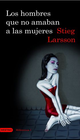 Los hombres que no amaban a las mujeres (Serie Millennium 1)