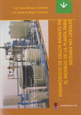DIAGNÓSTICO DE FALLOS BASADO EN EL MODELO DE LA PLANTA PARA SISTEMAS NO LINEALES