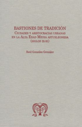 BASTIONES DE TRADICIÓN. CIUDADES Y ARISTOCRACIAS URBANAS EN LA AL