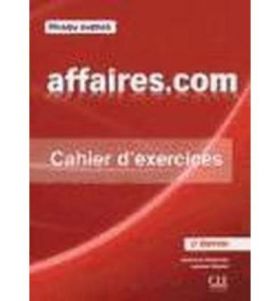 AFFAIRES.COM NIVEAU AVANCE 2º EDITION - CAHIER D E