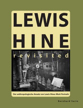 LEWIS HINE REVISITED