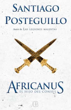 El hijo del cónsul (Trilogía Africanus 1)