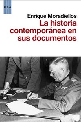 La historia contemporanea en sus documen