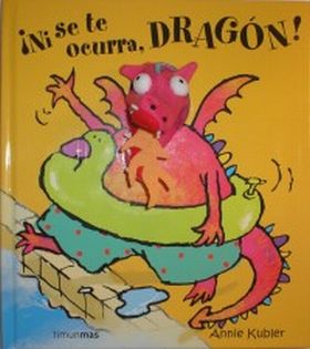 ¡Ni se te ocurra, Dragón!