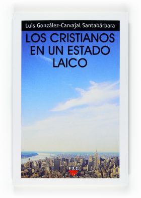 GP.108 CRISTIANOS EN UN ESTADO LAICO