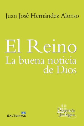 REINO: LA BUENA NOTICIA DE DIOS, EL