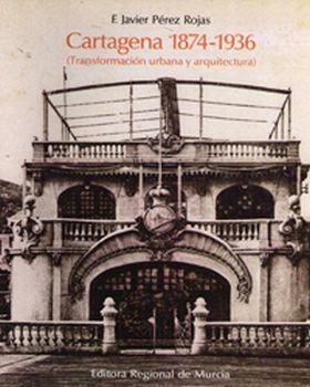 CARTAGENA 1874-1936
