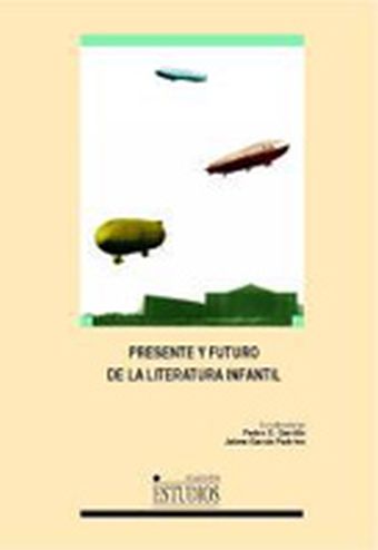 PRESENTE Y FUTURO DE LA LITERATURA INFANTIL