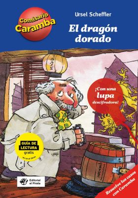 7- EL DRAGON DORADO - COMISARIO CARAMBA -LIBROS PARA NIÑOS DE 10 AÑOS