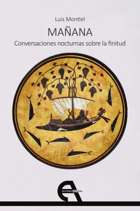 Mañana. Conversaciones nocturnas sobre la finitud