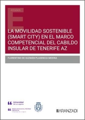 LA MOVILIDAD SOSTENIBLE (SMART CITY) EN EL MARCO COMPETENCIAL DEL CABILDO INSULA