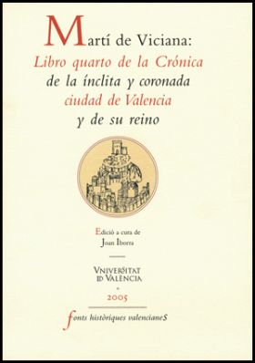 Martí de Viciana: Libro quarto de la Crónica de la ínclita y coronada ciudad de