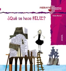 ¿QUE TE HACE FELIZ?
