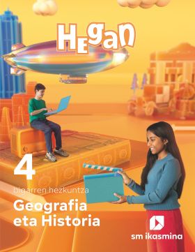 Geografia eta Historia. 4 bigarren hezkuntza. Hegan