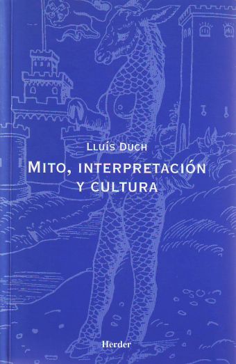 MITO, INTERPRETACION Y CULTURA