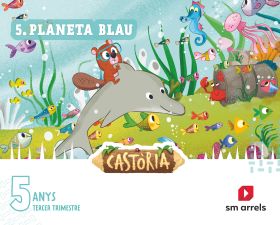 Mètode globalitzat. 3 trimestre. 5 anys. Castoria