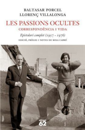 Les passions ocultes: Correspondència i vida