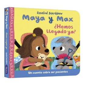 MAYA Y MAX - ¿HEMOS LLEGADO YA?