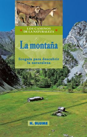 MONTAÑA, LA ( LOS CAMINOS DE LA NATURALEZA)