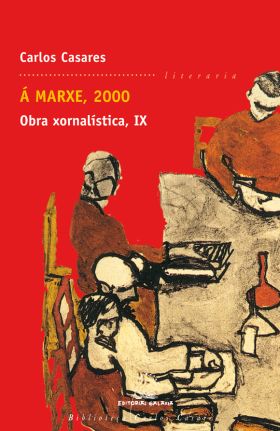 A marxe, 2000. Obra xornalistica IX (bcc)