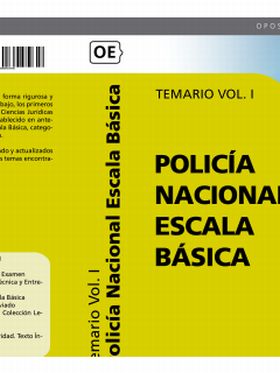 POLICIA NACIONAL ESCALA BASICA. TEMARIO VOL. I.