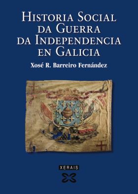 Historia social da Guerra da Independencia en Galicia