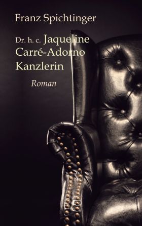 DR. H. C. JAQUELINE CARRÉ-ADORNO, KANZLERIN