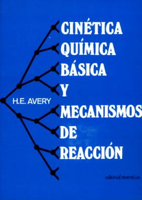 Cinética química básica y mecanismos de reacción