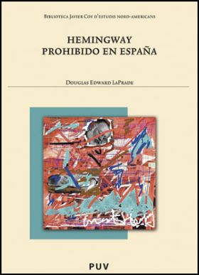HEMINGWAY PROHIBIDO EN ESPAÑA