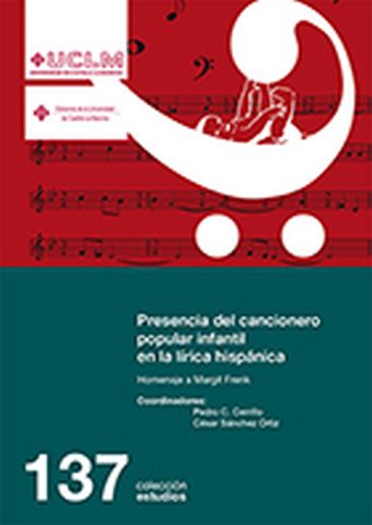 PRESENCIA DEL CANCIONERO POPULAR INFANTIL EN LA LÍRICA HISPÁNICA