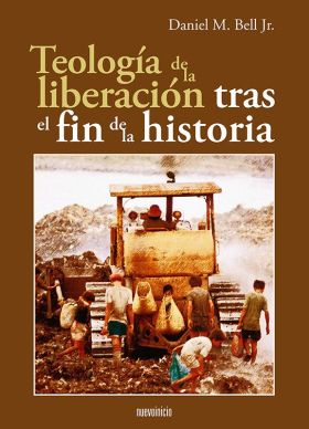 TEOLOGIA DE LA LIBERACION TRAS EL FIN DE LA HISTORIA