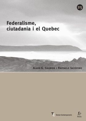 Federalisme, ciutadania i el Quebec