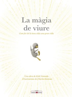 LA MÀGIA DE VIURE