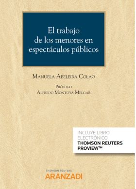 El trabajo de los menores en espectáculos públicos   (Papel + e-book)